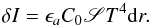 Mathematical equation: \appendix \setcounter{section}{4} \begin{equation} \delta I = \epsilon_a C_0 \mathscr{S} T^4 {\rm d}r. \label{dI2} \end{equation}