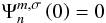 Mathematical equation: \appendix \setcounter{section}{5} \begin{equation} \Psi_n^{m,\sigma} \left( 0 \right) = 0 \end{equation}