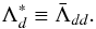 Mathematical equation: \appendix \setcounter{section}{1} \begin{equation} \label{ex:lo} \Lambda^*_{d} \equiv \bar{\Lambda}_{dd}. \end{equation}