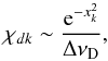 Mathematical equation: \appendix \setcounter{section}{4} \begin{equation} \label{ex:dop_prof} \chi_{dk}\sim\frac{\mr{e}^{-x_k^2}}{\Delta\nu_\mr{D}}, \end{equation}