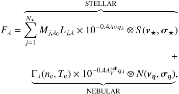 Mathematical equation: \begin{eqnarray} \begin{split} F_\lambda = \overbrace{ \sum_{j=1} ^{N_\star} M_{j,\lambda_0} L_{j,\lambda} \times 10^{-0.4 A_V q_\lambda} \otimes S(\vec{v_\star},\vec{\sigma_\star} )}^{\rm STELLAR} \\ +\\ \underbrace{ \Gamma_\lambda({n}_{\rm e},{T}_{\rm e}) \times 10^{-0.4 A_V^{\rm neb} q_\lambda} \otimes N(\vec{v_\eta},\vec{\sigma_\eta} )}_{\rm NEBULAR} , \end{split} \label{eq:FluxSteNebMass} \end{eqnarray}