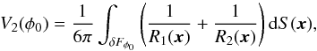 Mathematical equation: \appendix \setcounter{section}{1} \begin{equation} \label{mf2} V_2(\phi_0)=\frac1{6\pi}\int_{\delta F_{\phi_0}} \left(\frac1{R_1(\vec{x})}+\frac1{R_2(\vec{x})}\right)\mathrm{d}S(\vec{x}) , \end{equation}