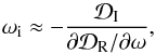 Mathematical equation: \begin{equation} \omega_{\rm i}\approx -\frac{{\cal D}_{\rm I}}{\partial {\cal D}_{\rm R}/\partial \omega}, \label{eq:3.1} \end{equation}