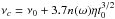 Mathematical equation: \hbox{$\nu_{c}=\nu_0+3.7n(\omega)\eta t_0^{3/2}$}