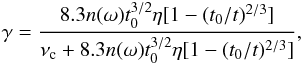 Mathematical equation: \begin{eqnarray} \gamma ={8.3n(\omega)t_0^{3/2}\eta[1-(t_0/t)^{2/3}] \over \nu_{\rm c}+8.3n(\omega)t_0^{3/2}\eta[1-(t_0/t)^{2/3}]},\label{aacc} \end{eqnarray}