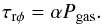 Mathematical equation: \begin{equation} \tau_{\rm r \phi} = \alpha P_{\rm gas}. \label{eq:lightman} \end{equation}