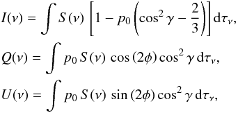 Mathematical equation: \begin{eqnarray} \label{eq:intIQU} &&\StokesI(\nu)=\int S(\nu) \,\left[1-p_0\left(\cos^2\polangsky-\frac{2}{3}\right)\right]\mathrm{d}\tau_\nu, \nonumber \\ &&\StokesQ(\nu)=\int p_0\,S(\nu) \,\cos\left(2\phi\right)\cos^2\polangsky\,\mathrm{d}\tau_\nu, \\ &&\StokesU(\nu)=\int p_0\,S(\nu) \,\sin\left(2\phi\right)\cos^2\polangsky\,\mathrm{d}\tau_\nu, \nonumber \end{eqnarray}