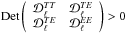 Mathematical equation: \hbox{$\mathrm{Det}\left(\begin{array}{cc}{\cal D}_\ell^{TT} & {\cal D}_\ell^{TE} \\ {\cal D}_\ell^{TE} & {\cal D}_\ell^{EE}\end{array}\right) > 0$}