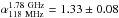 Mathematical equation: \hbox{$\alpha_{\rm 118~MHz}^{\rm 1.78~GHz}=1.33\pm0.08$}