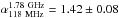 Mathematical equation: \hbox{$\alpha_{\rm 118~MHz}^{\rm 1.78~GHz}=1.42\pm0.08$}