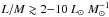 Mathematical equation: \hbox{$L/M\gtrsim2{-}10~\lsun ~M_\odot^{-1}$}