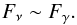 Mathematical equation: \begin{equation} \label{eq:gamma_nu} F_\nu\sim {F_\gamma} . \end{equation}