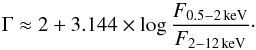 Mathematical equation: \begin{equation} % % \Gamma \approx 2 + 3.144\times{\log{\frac{F_{\rm 0.5-2\,keV}}{F_{\rm 2-12\,keV}}}}\cdot \end{equation}