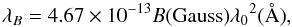 Mathematical equation: \begin{eqnarray*} {\lambda}_B=4.67\times10^{-13}B{\rm (Gauss)}{{\lambda}_0}^{2}{\rm({\AA})}, \end{eqnarray*}