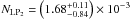 Mathematical equation: \hbox{$N_\mathrm{LP_2}=\left(1.68^{+0.11}_{-0.84}\right)\times10^{-3}$}
