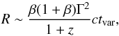 Mathematical equation: \begin{equation} R \sim \frac{\beta(1+\beta)\Gamma^2 }{1+z} c t_{\rm var}, \label{eq:size} \end{equation}