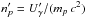 Mathematical equation: \hbox{$n_p'=U_{\gamma}'/(m_p\,c^2)$}