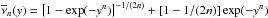 Mathematical equation: \hbox{$\overline\nu_{n}(y)=\left[1-\exp(-y^{n})\right]^{-1/(2n)}+\left[1-1/(2n)\right]\exp(-y^{n})$}