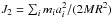 Mathematical equation: \hbox{$J_{2}=\sum_{i}m_{i}a^{2}_{i}/(2M R^{2})$}