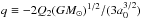Mathematical equation: \hbox{$q\equiv-2Q_{2}(GM_{\odot})^{1/2}/(3a^{3/2}_{0})$}