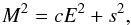 Mathematical equation: \begin{equation} M^2=cE^2+s^2, \label{eq:error} \end{equation}