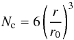 Mathematical equation: \begin{equation} N_{\textrm{c}} = 6\left(\frac{r}{r_0}\right)^3 \end{equation}