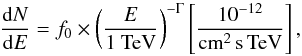 Mathematical equation: \begin{equation} \frac{\mathrm{d}N}{\mathrm{d}E}=f_0\times\left(\frac{E}{1~\mathrm{TeV}}\right)^{-\Gamma}\left[\frac{10^{-12}}{\mathrm{cm}^{2}\,\mathrm{s}\,\mathrm{TeV}}\right], \end{equation}