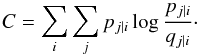 Mathematical equation: \begin{equation} C=\sum_i\sum_jp_{j|i}\log\frac{p_{j|i}}{q_{j|i}}\cdot \end{equation}