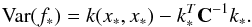 Mathematical equation: \begin{equation} \mathrm{Var}(f_*)=k(x_*,x_*)-{\it k}_*^T{\bf C}^{-1}{\it k}_*. \label{eq_flux_variance} \end{equation}