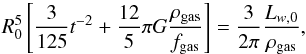 Mathematical equation: \begin{equation} R_0^5\left[\frac{3}{125}t^{-2}+ \frac{12}{5}\pi G \frac{\rho_{\rm gas}}{f_{\rm gas}}\right] = \frac{3}{2\pi}\frac{L_{w,0}}{\rho_{\rm gas}} , \end{equation}