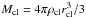 Mathematical equation: \hbox{$M_{\rm cl}=4\pi \rho_{\rm cl} r_{\rm cl}^3/3$}