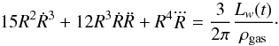 Mathematical equation: \begin{equation} 15R^2\dot{R}^3 + 12R^3\dot{R}\ddot{R} + R^4 \dddot{R}= \frac{3}{2\pi}\frac{L_w(t)}{\rho_{\rm gas}}\cdot \label{dw92} \end{equation}