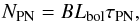 Mathematical equation: \begin{equation} N_{\mathrm{PN}} = BL_{\mathrm{bol}}\tau_{\mathrm{PN}}, \label{eqn:PNlifetime} \end{equation}
