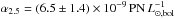 Mathematical equation: \hbox{$\alpha_{2.5} = (6.5\pm 1.4) \times 10^{-9}\,\mathrm{PN}\,L^{-1}_{\odot,\mathrm{bol}}$}