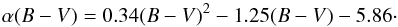 Mathematical equation: \begin{equation} \alpha(B-V) = 0.34(B-V)^2 -1.25(B-V) -5.86 \cdot \label{eqn:alpha-colour} \end{equation}