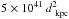 Mathematical equation: \hbox{$5 \times 10^{41}\, d^2_{\rm~kpc}$}