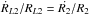 Mathematical equation: \hbox{$\dot{R}_{L2}/R_{L2}=\dot{R_2}/R_2$}