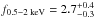 Mathematical equation: \hbox{$f_{0.5{-}2\rm \; keV}=2.7_{-0.3}^{+0.4}$}