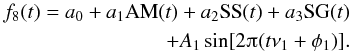 Mathematical equation: \begin{eqnarray} \begin{split} f_8(t) = a_0 + a_1 \text{AM}(t) + a_2 \text{SS}(t) + a_3 \text{SG}(t) \\ + A_1 \sin[2\piup(t\nu_1 + \phi_1)]. \end{split} \end{eqnarray}