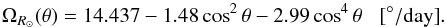 Mathematical equation: \begin{equation} \Omega_{R_\odot}(\theta) = 14.437-1.48\cos^2\theta-2.99\cos^4\theta\,\,\,\,\,\mathrm{[^\circ/day]}. \label{eq:diffRot} \end{equation}
