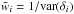 Mathematical equation: \hbox{$\bar{w}_i = 1/{\rm var}(\delta_{i})$}