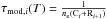 Mathematical equation: \hbox{$\tau_{\text{mod},i}(T) = \frac{1}{n_{\rm e}({\rm C}_i+{\rm R}_{i+1})}$}