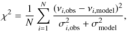 Mathematical equation: \begin{equation} \chi^2 = \frac{1}{N} \sum_{i=1}^N \frac{(\nu_{i,\rm obs} - \nu_{i,\rm model})^2}{\sigma_{i,\rm obs}^2 + \sigma_{\rm model}^2}, \end{equation}