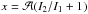 Mathematical equation: \hbox{$x = \mathcal{A} (I_2/I_1 + 1)$}