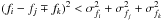 Mathematical equation: \hbox{$(f_i - f_j \mp f_k)^2 < \sigma_{f_i}^2 + \sigma_{f_j}^2 + \sigma_{f_k}^2$}