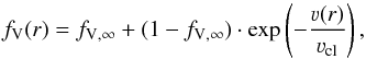 Mathematical equation: \begin{equation} f_\text{V}(r) = f_{\text{V},\infty} + (1 - f_{\text{V},\infty}) \cdot \exp\left(-\frac{\varv(r)}{\varv_\text{cl}}\right) , \end{equation}