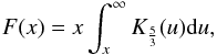Mathematical equation: \begin{eqnarray*} F(x)= x \int_x^\infty K_{5 \over 3}(u) {\rm d}u, \end{eqnarray*}