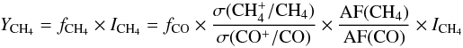 Mathematical equation: \begin{equation} Y_{\rm CH_4} = f_{\rm CH_4} \times I_{\rm CH_4} = f_{\rm CO} \times \frac{\rm \sigma(CH_4^+/CH_4)}{\rm \sigma(CO^+/CO)} \times \frac{\rm AF(CH_4)}{\rm AF(CO)} \times I_{\rm CH_4} \end{equation}
