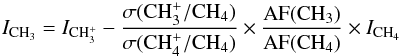 Mathematical equation: \begin{equation} I_{\rm CH_3} = I_{\rm CH_3^+} - \frac{\rm \sigma(CH_3^+/CH_4)}{\rm \sigma(CH_4^+/CH_4)} \times \frac{\rm AF\rm (CH_3)}{\rm AF(CH_4)} \times I_{\rm CH_4} \end{equation}