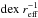 Mathematical equation: \hbox{${\rm dex~{\it r}_{eff}^{-1}}$}
